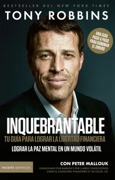 Inquebrantable Tony Robbins (Autor)  · Paidos · Tapa Blanda