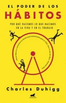 El poder de los hábitos Charles Duhigg (Autor)  · VERGARA · Tapa Blanda